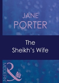 Jane Porter - The Sheikh's Wife.