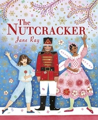 Jane Ray - The Nutcracker.