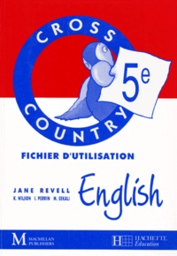 Jane Revell et  Collectif - Anglais 5eme Cross Country. Fichier D'Utilisation.