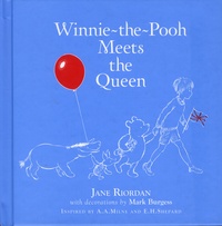 Jane Riordan et Mark Burgess - Winnie-the-Pooh Meets the Queen.