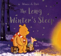 Jane Riordan et Eleanor Taylor - Winnie-the-Pooh  : The Long Winter's Sleep.