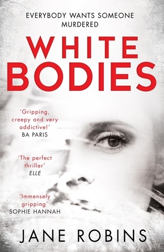 Jane Robins - White Bodies.