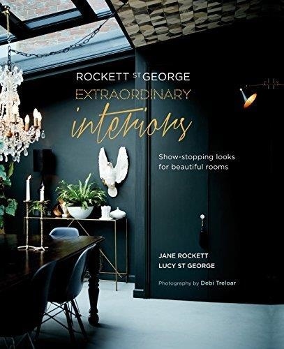  JANE ROCKETT ET LUCY - Rockett St George, extraordinary interiors.