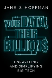 Your Data, Their Billions: Unraveling and Simplifying Big Tech