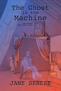  Jane Senese - The Ghost in the Machine.