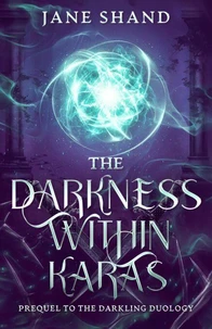 The Darkness Within Karas
