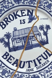  Jane Shearer - Broken is Beautiful.