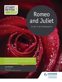 Jane Sheldon - Study and Revise for GCSE: Romeo and Juliet.
