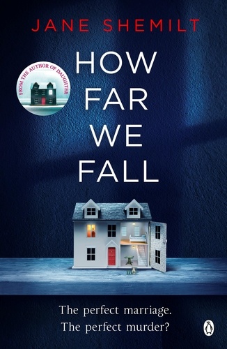 Jane Shemilt - How far we fall.