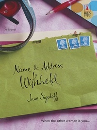 Jane Sigaloff - Name and Address Withheld.