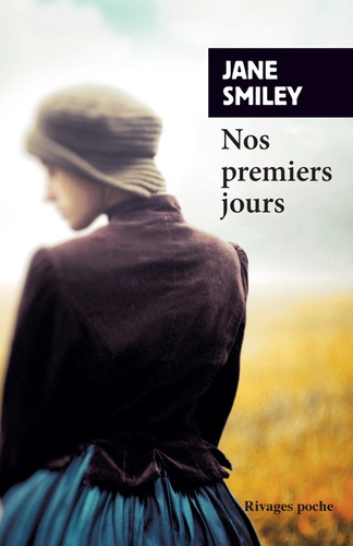 Jane Smiley - Un siècle américain Tome 1 : Nos premiers jours.