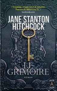 Jane Stanton Hitchcock - Le Grimoire.