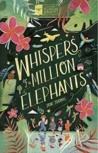  Jane Thomas - Whispers of a Million Elephants - A Little Yellow Plane Adventure, #2.