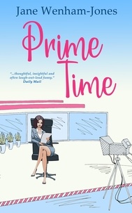 Jane Wenham-Jones - Prime Time - A feel-good rom-com from the author of The Big Five O.