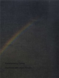 Jane Withers - Materialising Colour - Journeys with Giulio Ridolfo.