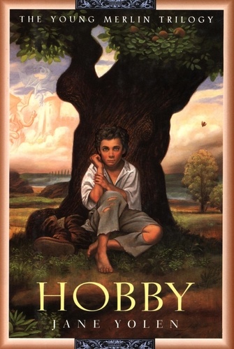 Jane Yolen - Hobby - The Young Merlin Trilogy, Book Two.