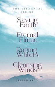  Janeen Abdo - Saving Earth Eternal Flame Raging Waters Cleansing Winds.