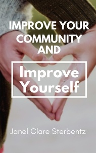  Janel Sterbentz - Improve Your Community and Improve Yourself - Health and Wellness, #1.