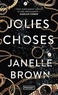 Janelle Brown - Jolies choses.