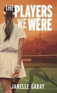 The Players We Were