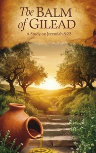 The Balm of Gilead