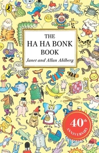 Janet Ahlberg - The Ha Ha Bonk Book.