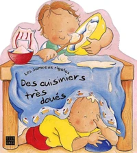 Des cuisiniers très doués