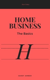  Janet Amber - Home Business: The Basics.
