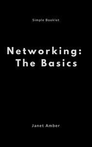  Janet Amber - Networking: The Basics.
