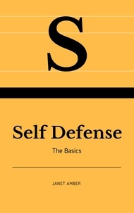  Janet Amber - Self Defense: The Basics.