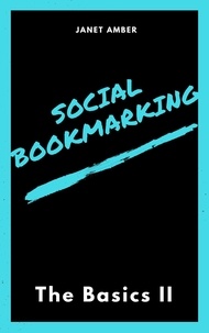  Janet Amber - Social Bookmarking: The Basics II.