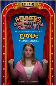 Winner's Competition Series, V. 1: Award-Winning 60-Second Comic Monologues, Ages 4-12
