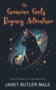 The Grimoire Girls' Regency Adventure