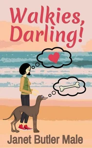 Walkies, Darling!