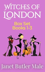 Witches of London Box Set: Books 1-3