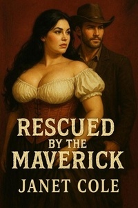 Amazon kindle télécharger des livres audio Rescued by the Maverick in French par Janet Cole