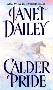 Janet Dailey - Calder Pride.