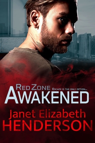  janet elizabeth henderson - Red Zone Awakened - Red Zone, #2.