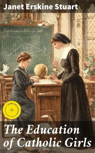 The Education of Catholic Girls