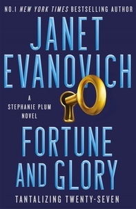 Janet Evanovich - Fortune and Glory - The No.1 New York Times bestseller!.