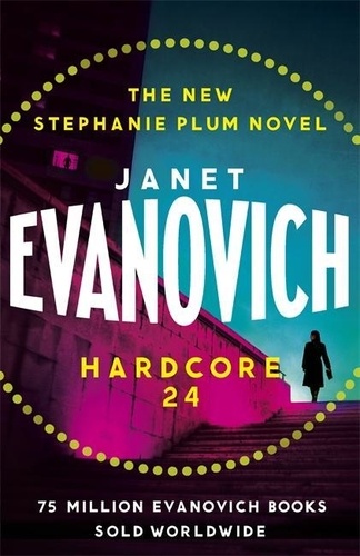 Janet Evanovich - Hardcore twenty-four.