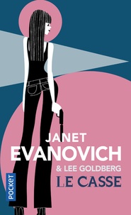 Janet Evanovich et Lee Goldberg - Le casse.