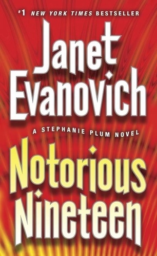 Janet Evanovich - Notorious Nineteen - A Stephanie Plum Novel.