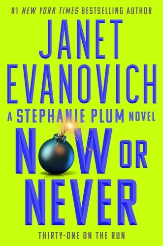 Janet Evanovich - Now or Never - Stephanie Plum 31.