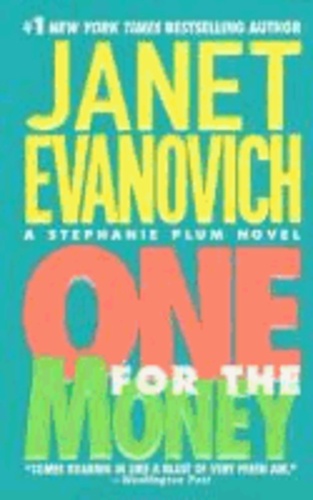 Janet Evanovich - One for the Money - A Stephanie Plum Novel.