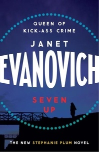 Janet Evanovich - Seven Up: The One With The Mud Wrestling - A fast-paced and hilarious mystery.