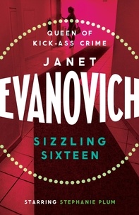 Janet Evanovich - Sizzling Sixteen.