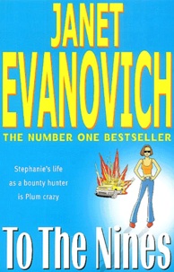 Janet Evanovich - To the nines.