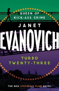 Janet Evanovich - Turbo Twenty-Three - A fast-paced adventure full of murder, mystery and mayhem.