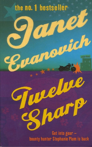 Janet Evanovich - Twelve Sharp.
